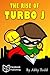 Books for Kids: The Rise of Turbo J (Bedtime Stories For Boys Ages 6-10): Kids Books - Bedtime Stories For Kids - Children's Books - Early Readers