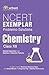 NCERT Examplar Chemistry Class 12th by Ramashish Paul