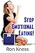 Stop Emotional Eating!: An ...