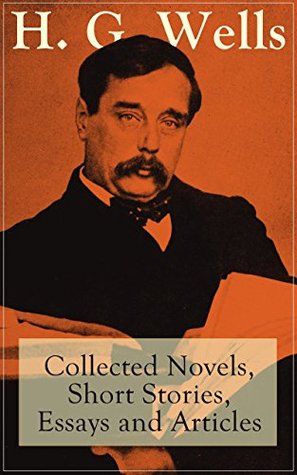 Collected Novels, Short Stories, Essays and Articles