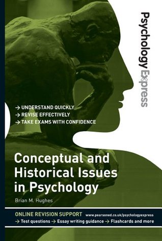 Psychology Express: Conceptual and Historical Issues in Psychology (Kindle Edition)