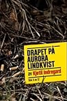 Drapet på Aurora Lindkvist (#9)