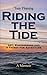 Riding the Tide: Art, Engineering and a Thirst for Adventure