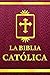 La Biblia Católica by Conferencia Episcopal