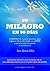 Un milagro en 90 días by Lain García Calvo