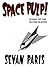 Space Pulp!: Plight of the Blood Slaves