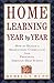 Home Learning Year by Year by Rebecca Rupp Home Learning Year by Year by Rebecca Rupp