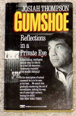 Gumshoe: Reflections in a Private Eye