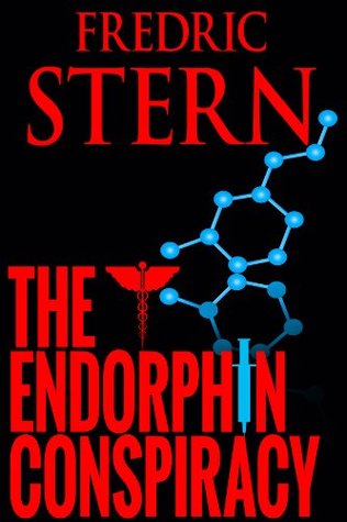 The Endorphin Conspiracy (Kindle Edition)
