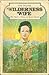 Wilderness Wife by Etta B. Degering