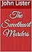 The Sweetheart Murders (The Chronicles of Detective Bomes and Lind Book 1)