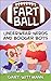 Fart Ball (Underwear Nerd a...