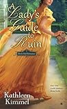 A Lady's Guide to Ruin by Kathleen Kimmel