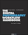 The Digital Photography Workflow Handbook Book cover for The Digital Photography Workflow Handbook