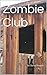 Zombie Club