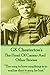 G.K. Chesterton's The Head of Caesar and Other Stories: "The way to love anything is to realize that it may be lost."