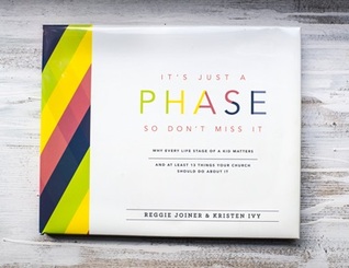 It's Just A Phase So Don't Miss It (Paperback)