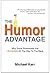 The Humor Advantage: Why So...
