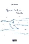 Quand tout est... Petit et bleu (French Edition)