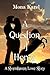 A Question of Honor: A Stor...