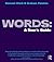 Words: A User's Guide