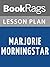 Lesson Plans Marjorie Morningstar