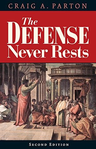 The Defense Never Rests (Kindle Edition)