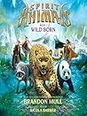 Wild Born by Brandon Mull