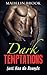 Dark Temptations: Lust Has No Bounds (Dark Temptations, #1)