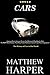 CARS by Matthew Harper