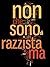 Non sono razzista ma.. (Italian Edition)