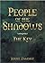 People of the Shadows: The Key