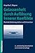 Gelassenheit durch Auflösung innerer Konflikte: Mentale Selbstregulation und Introvision (German Edition)
