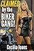 CLAIMED by the Biker Gang!!...