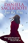 Set Me Free by Daniela Sacerdoti
