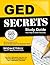 GED Secrets Study Guide: GED Exam Review for the General Educational Development Tests