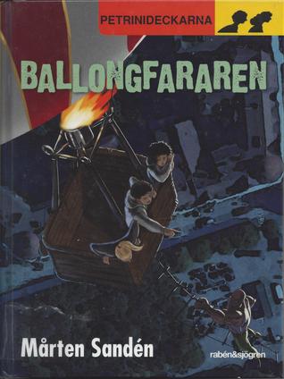 Ballongfararen (Petrinideckarna, #16)