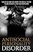 Antisocial Personality Disorder by Elena Patrick