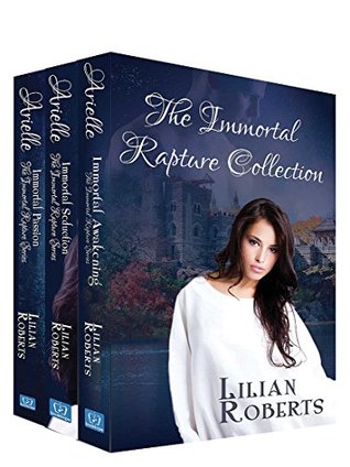 The Immortal Rapture Collection (Kindle Edition)