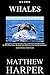 WHALES: Amazing Facts, Awesome Interactive Trivia, Cool Pictures & Fun Quiz for Kids - The BEST Book Strategy That Helps Guide Children to Learn Using ... History of Our World (Did You Know 29)
