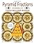 Pyramid Fractions - Fraction Basics Math Workbook: Least Common Denominator, Greatest Common Factor, Improper, Mixed, Reducing, Comparing & Reciprocals