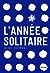 L'année solitaire