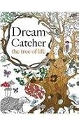 Dream Catcher: the tree of life: An elaborate & Powerful Colouring Book For All Ages