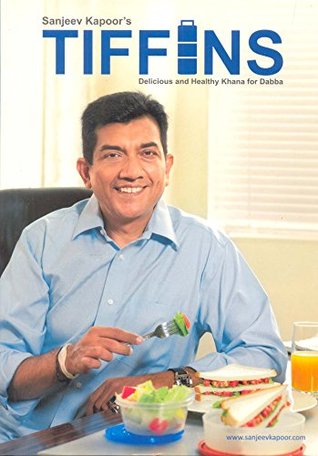 Tiffins : Delicious and Healthy Khana for Dabba (Hardcover)
