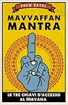 Mavvaffanmantra by Prem Dayal