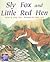 Sly Fox and Little Red Hen