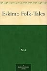 Eskimo Folk-Tales