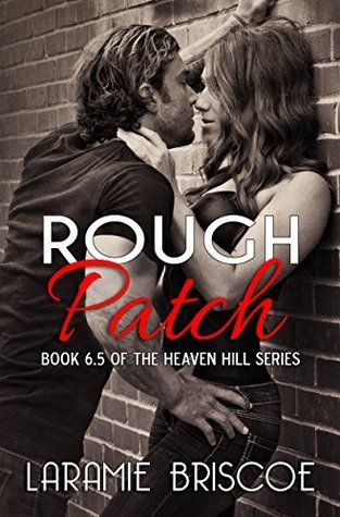 Rough Patch (Heaven Hill, #6.5)