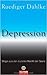 Depression: Wege aus der du...