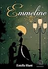 Emmeline by Estelle Hunt